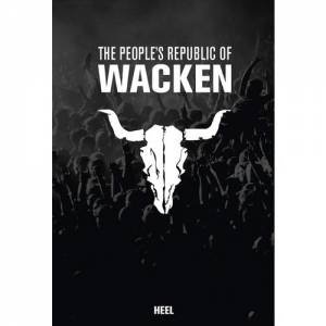 The People's Republic Of Wacken by Steffan Chirazi