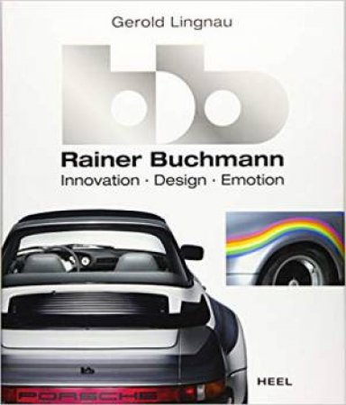 bb: Rainer Buchmann Innovation - Design - Emotion by Gerold Lingnau