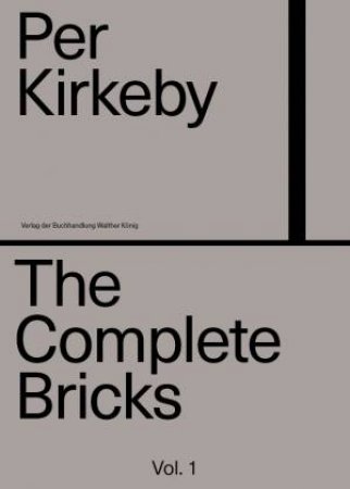 Per Kirkeby. The Complete Bricks by Magnus Thore Clausen