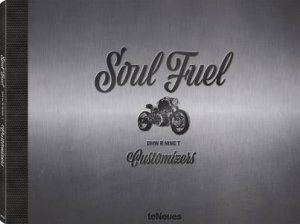 Soul Fuel: BMW R Nine T Customizers by Dirk Mangartz