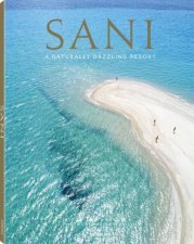 Sani A Naturally Dazzling Resort