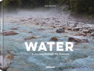 Water: A Journey Through The Element by Sebastian Rudi