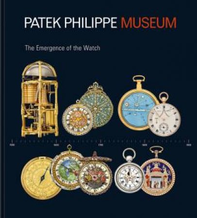 Treasures From The Patek Philippe Museum by Peter Friess