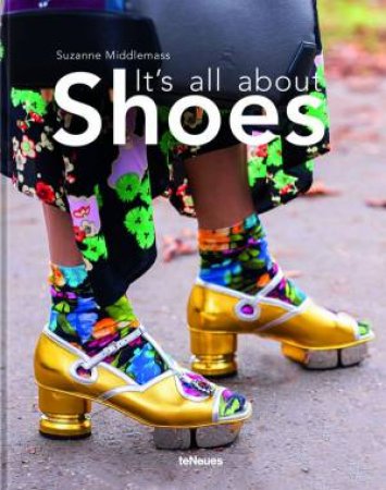 It's All About Shoes by Suzanne Middlemass