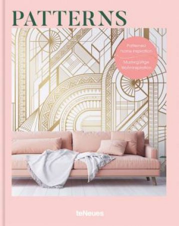 Patterns: Patterned Home Inspiration by TeNeues Verlag