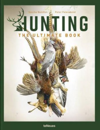 Hunting: The Ultimate Book by SASCHA NUMEN