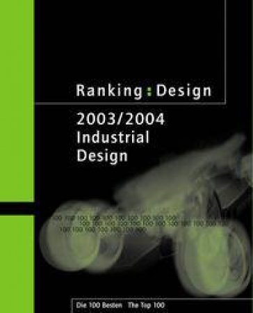 Ranking: Design 2003-2004 the Top 100 Industrial Design Manufacturers in Germany by BUCK ALEX