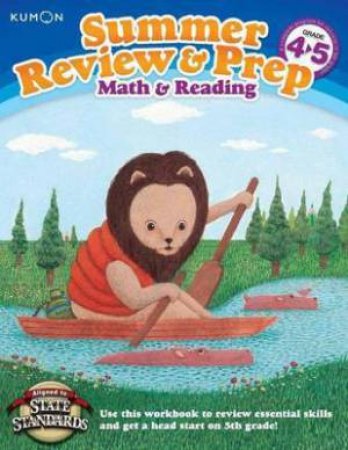 Summer Review & Prep: 4-5 Math & Reading by KUMON