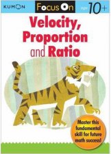 Focus On Velocity Proportion  Ratio