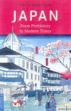 Japan From Prehistory To Modern Times