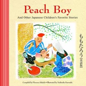 Peach Boy And Other Japanese Children's Stories by Yoshisuke Yurosaki