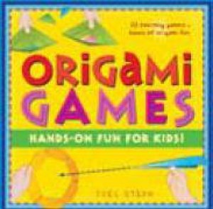 Origami Games by Joel Stern