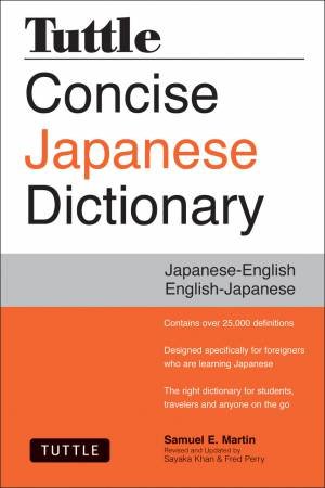 Tuttle Concise Japanese Dictionary by Samuel E. Martin