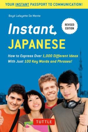 Instant Japanese by Boye Lafayette De Mente