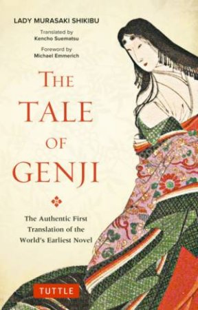 The Tale Of Genji by Murasaki Shikibu & Kencho Suematsu