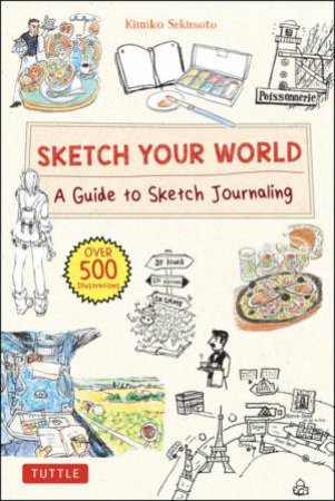 Sketch Your World by Kimiko Sekimoto