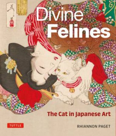 Divine Felines by Rhiannon Paget