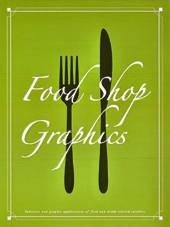 Food Shop Graphics by Pie Books