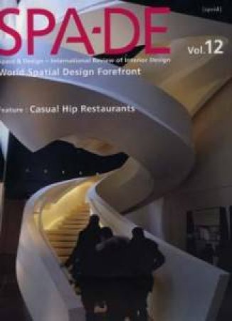 Space & Design - International Review of Interior Design by MATSUMOTO GUNSHIRO