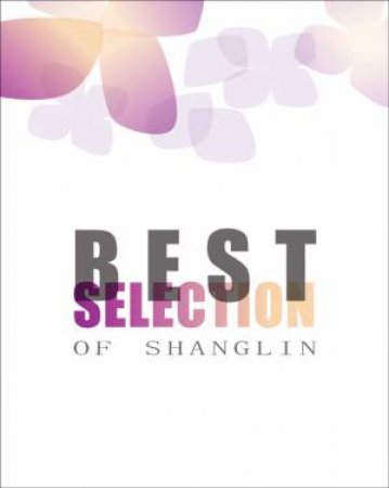 Best Selection of Shanglin by YANLI HU