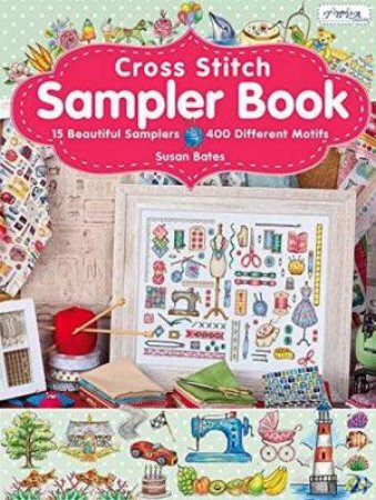 Cross Stitch Sampler Book by Susan Bates