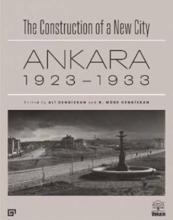 The Construction Of A New City by Ali Cengizkan & N. Muge Cengizkan & Can Gunduz & Cem Ulgen