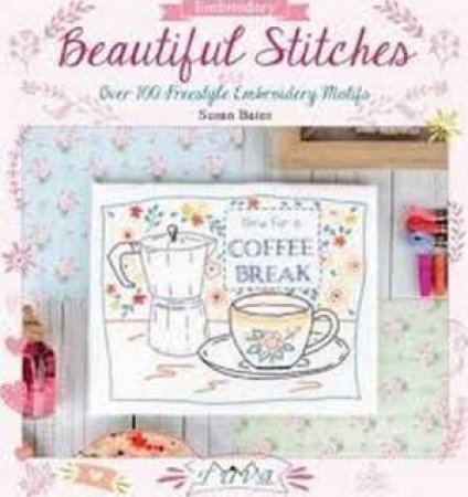 Beautiful Stitches by Susan Bates