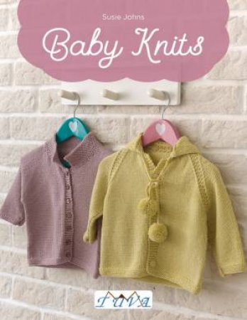 Baby Knits by Susie Johns