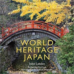 World Heritage Japan by John Lander