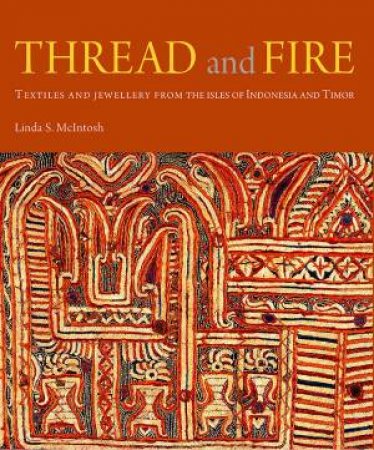 Thread And Fire by Linda S. McIntosh