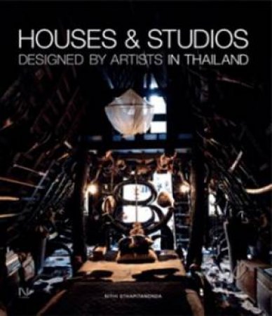 Houses & Studios Designed by Artists in Thailand by STHAPITANONDA NITHI