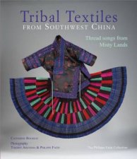 Tribal Textiles from Southwest China