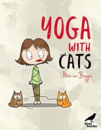 Yoga With Cats by Maria Van Bruggen