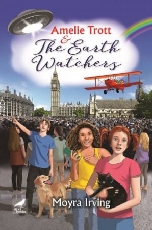 Amelie Trott And The Earth Watchers by Moyra Irving