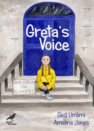 Greta's Voice by Ged Umlimi & Amelina Jones