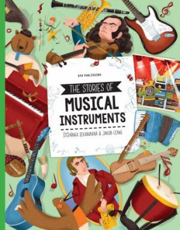 The Stories Of Musical Instruments by Various