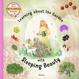 Learning About The Garden With Sleeping Beauty by Various