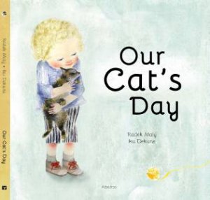 Our Cat's Day by Radek Maly & Iku Dekune