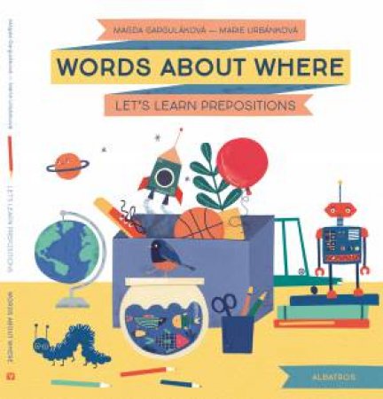 Words About Where by Magda Gargulakova & Marie Urbankova