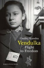 Vendulka Flight To Freedom