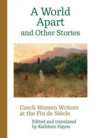 A World Apart And Other Stories by Kathleen Hayes