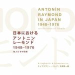 Antonn Raymond in Japan 19481976