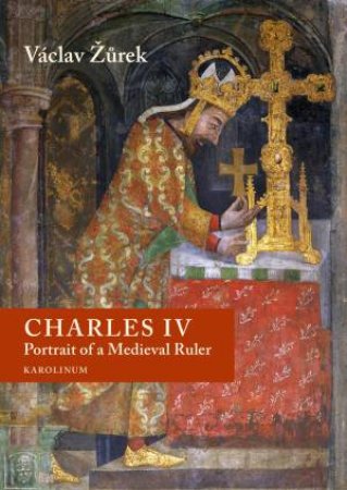 Charles IV by Vaclav Zurek & Ian Finlay Stone