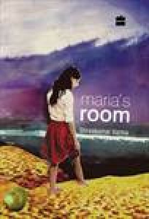 Maria's Room by Shreekumar Varma