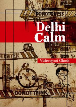 Delhi Calm by Vishwajyoti Ghosh