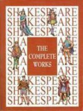 Shakespeare The Complete Works