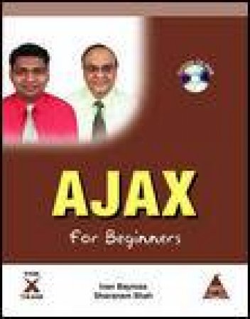 Ajax For Beginners by Ivan Bayross & Sharanam Shah