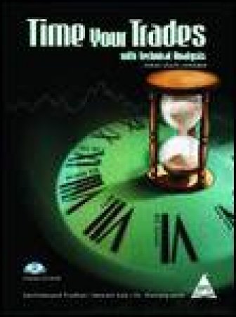 Time Your Trades With Technical Analysis plus CD by Satchidanand Pradhan