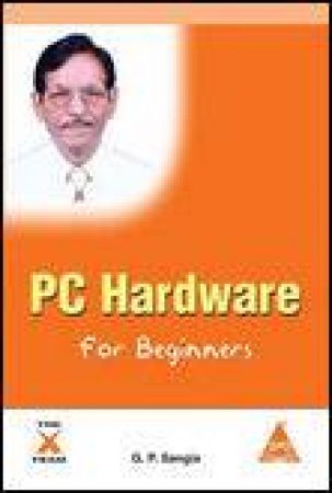 PC Hardware Book for Beginners by Ganesh Prasad Sangia