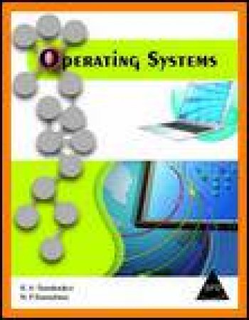 Operating Systems by K A Sumitradevi & N P Banashree